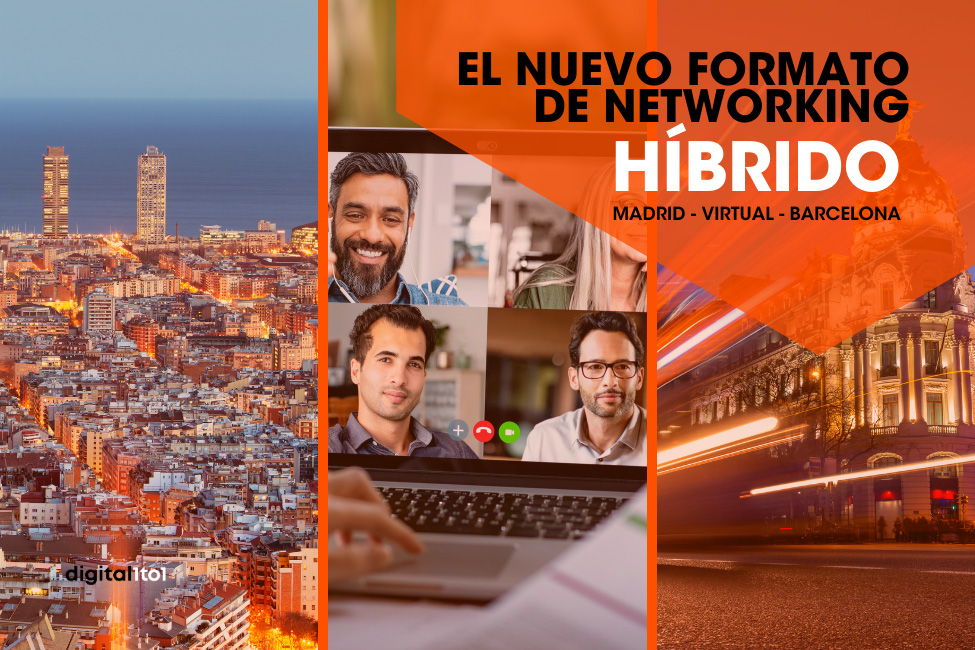 10ª Edición del evento de networking Digital 1to1 en Madrid, Barcelona y Virtual evento networking digital 1to1